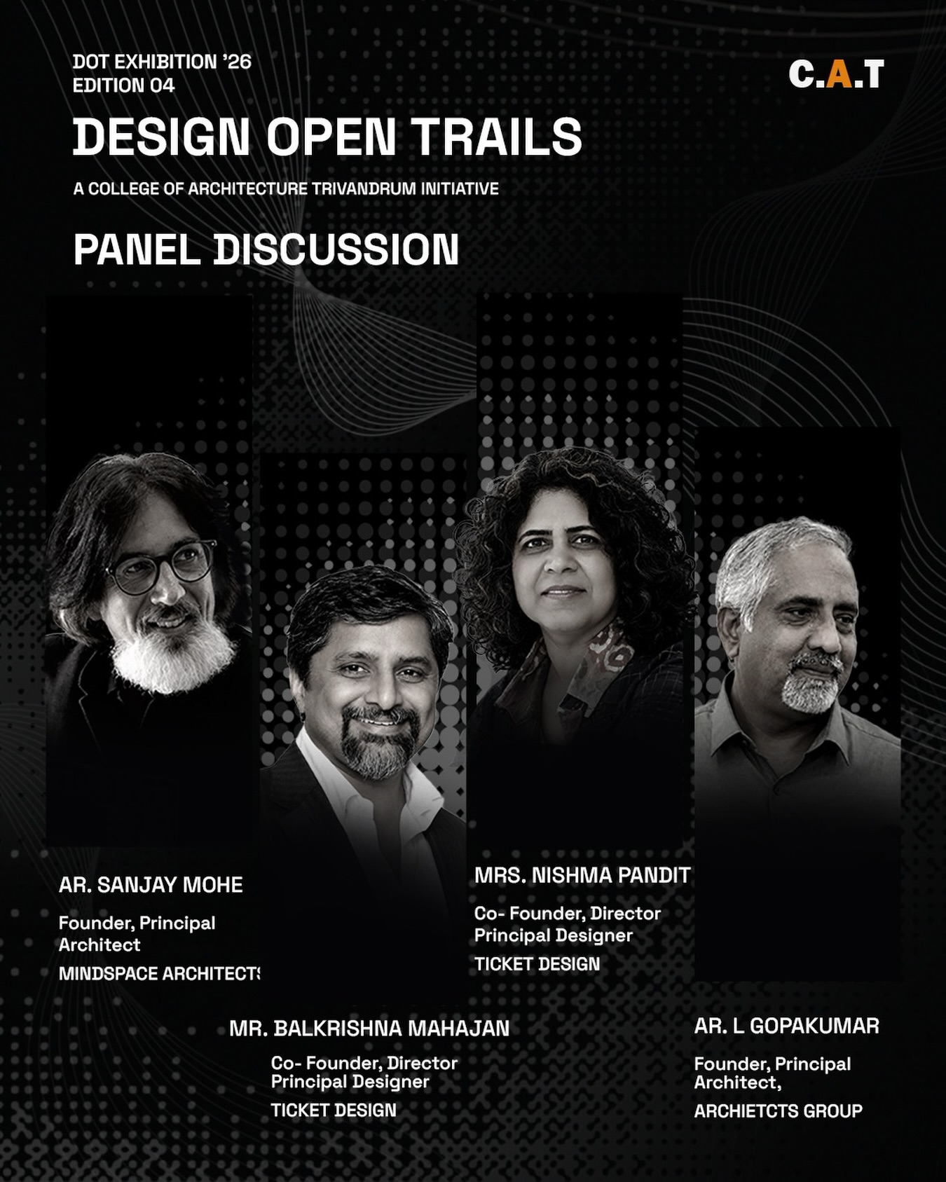 PANEL DISCUSSION - Beyond Planning: Design as a Catalyst for Management
Design Open Trails (DOT) 2026 presents a thought-provoking panel discussion that brings together distinguished professionals from architecture, design, and media, the panel discussion explores the evolving relationship between design and management in shaping successful outcomes. The panel will examine how strategic management, market understanding, communication, and interdisciplinary collaboration inform design decisions, enhance project delivery, and create enduring value for design in society
Panelists
• Ar. Sanjay Mohe – Founder & Principal Architect, Mindspace Architects
• Mrs. Nishma Pandit – Co-Founder, Director & Principal Designer, Ticket Design
• Mr. Balkrishna Mahajan– Co-Founder, Director & Principal Designer, Ticket Design
• Ar. L Gopakumar – Founder & Principal Architect, Architects Group | Chief Editor, Designer+Builder Magazine
Join us for an engaging exchange of ideas that highlights design as a strategic tool for leadership, innovation, and impact.
đź“… 23 July 2026
📍 Salvation Army Hall, Thiruvananthapuram
đź•• 6:00 PM
#DOT2026 #DesignOpenTrails #CATTrivandrum #PanelDiscussion #Architecture Design DesignManagement DesignLeadership Innovation ArchitectureIndia CreativePractice BuiltEnvironment DesignThinking Thiruvananthapuram